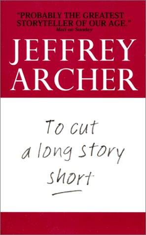 To Cut a Long Story Short  N/A 9780061014994 Front Cover