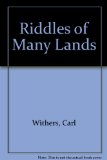 Riddles of Many Lands  N/A 9780200000994 Front Cover