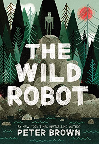 Wild Robot   2016 9780316381994 Front Cover