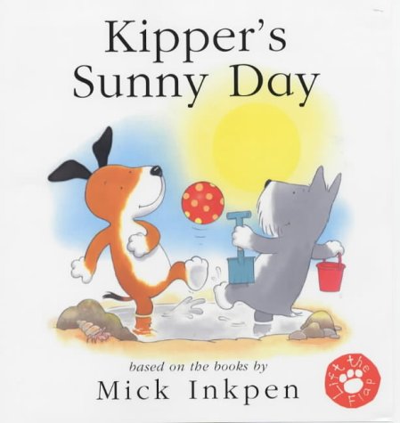 Kipper's Sunny Day (Kipper) N/A 9780340773994 Front Cover