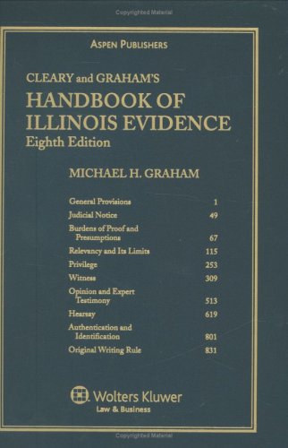 Handbook of Illinois Evidence  8th 2004 (Revised) 9780735544994 Front Cover