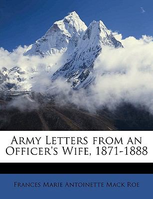 Army Letters from an Officer's Wife, 1871-1888  N/A 9781148501994 Front Cover
