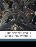 Gospel for a Working World N/A 9781177208994 Front Cover