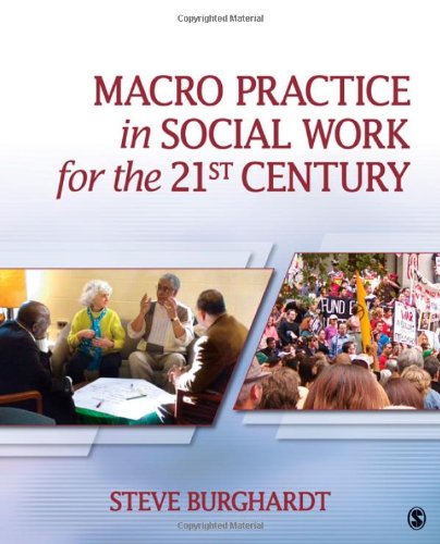 Macro Practice in Social Work for the 21st Century   2011 9781412972994 Front Cover