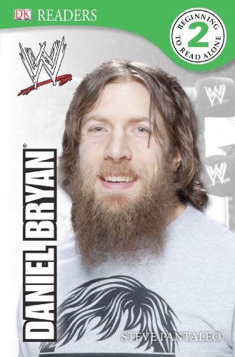DK Reader Level 2: WWE Daniel Bryan   2014 9781465426994 Front Cover