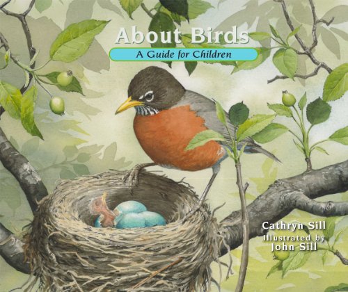 About Birds A Guide for Children 2nd 1991 (Revised) 9781561456994 Front Cover