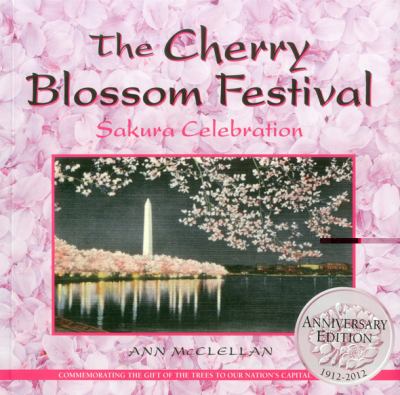 Cherry Blossom Festival Sakura Celebration N/A 9781593730994 Front Cover