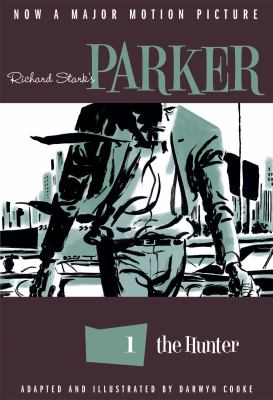 Richard Stark's Parker: the Hunter   2012 9781613773994 Front Cover