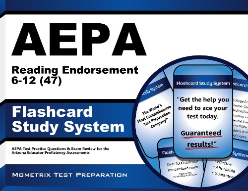 AEPA Reading Endorsement 6-12 (47) Flashcard Study System AEPA Test Practice Questions and Exam Review for the Arizona Educator Proficiency Assessments  2015 9781627336994 Front Cover