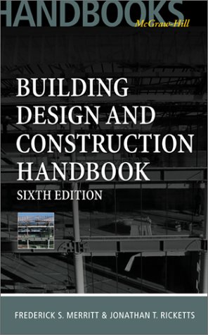 Building Design and Construction Handbook  6th 2001 9780070419995 Front Cover