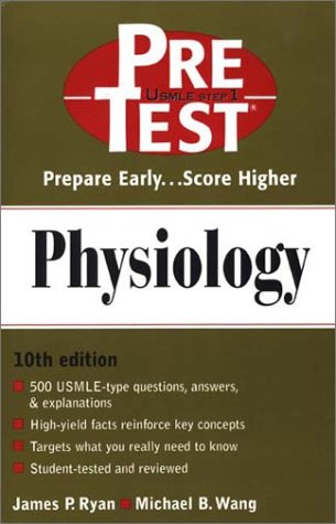 Physiology PreTest Self-Assessment and Review 10th 2002 9780071371995 Front Cover
