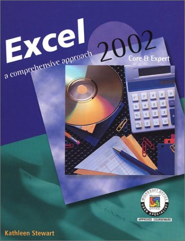 Excel 2002 A Comprehensive Approach, Student Edition  2002 (Student Manual, Study Guide, etc.) 9780078273995 Front Cover