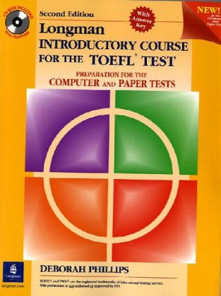 Introductory Course for the TOEFL Test Preparation for the Computer and Paper Tests 2nd 2001 (Student Manual, Study Guide, etc.) 9780130333995 Front Cover