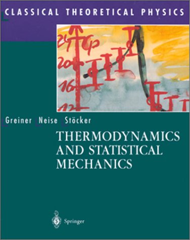 Thermodynamics and Statistical Mechanics   1995 9780387942995 Front Cover