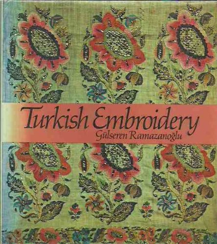 Turkish Embroidery 2nd 1976 (Reprint) 9780442267995 Front Cover