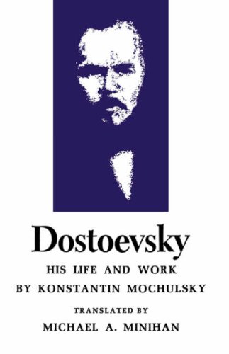 Dostoevsky His Life and Work  1967 9780691012995 Front Cover