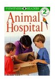 Animal Hospital (DK Readers Level 2) N/A 9780751358995 Front Cover