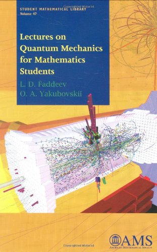 Lectures on Quantum Mechanics for Mathematics Students   2009 9780821846995 Front Cover