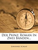 Prinz Roman in Zwei B?nden... N/A 9781279891995 Front Cover