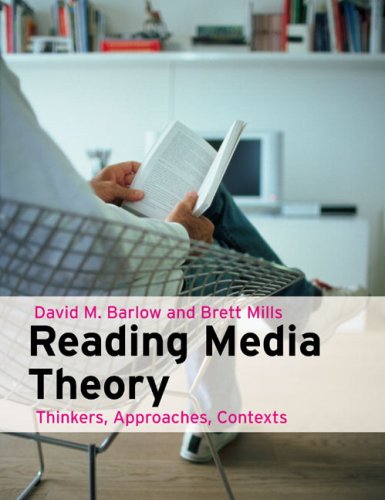Reading Media Theory Thinkers, Approaches, Contexts  2009 9781405821995 Front Cover