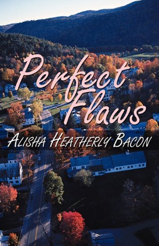 Perfect Flaws   2011 9781456030995 Front Cover