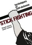 Stick Fighting Techniques of Self-Defense N/A 9781568364995 Front Cover