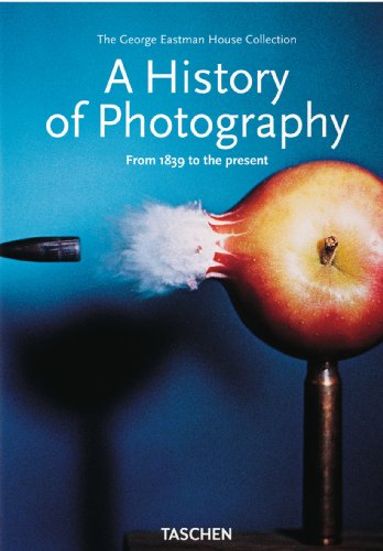 History of Photography. from 1839 to the Present   2012 9783836540995 Front Cover