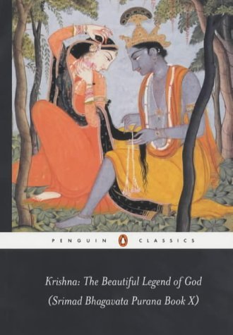 Krishna: the Beautiful Legend of God (Srimad Bhagavata Purana Book X)  2003 9780140447996 Front Cover