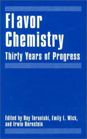 Flavor Chemistry Thirty Years of Progress  1999 9780306461996 Front Cover
