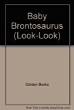 Baby Brontosaurus  N/A 9780307125996 Front Cover