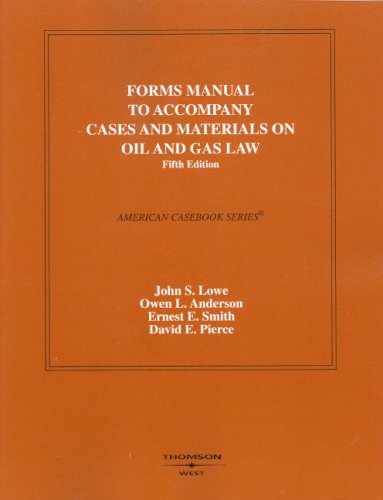 Forms Manual to Cases and Materials on Oil and Gas Law  5th 2008 (Revised) 9780314183996 Front Cover