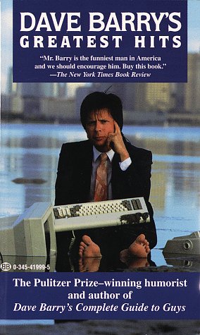 Dave Barry's Greatest Hits   1988 9780345419996 Front Cover