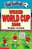 Wicked World Cup (Foul Football) N/A 9780439949996 Front Cover