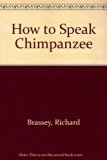 How to Speak Chimpanzee N/A 9780517708996 Front Cover