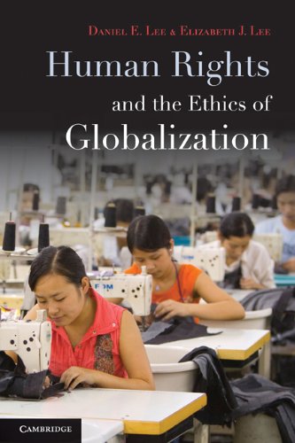 Human Rights and the Ethics of Globalization   2010 9780521147996 Front Cover