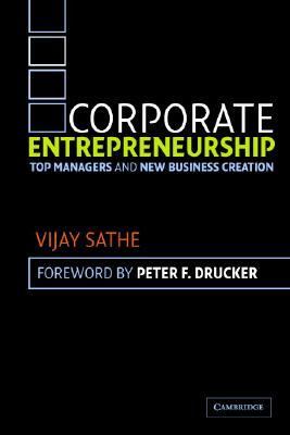 Corporate Entrepreneurship Top Managers and New Business Creation  2003 9780521824996 Front Cover