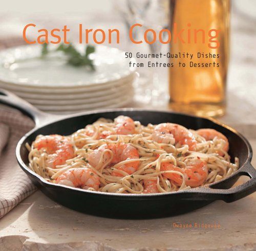Cast Iron Cooking 50 Gourmet Quality Dishes from Entrees to Desserts N/A 9780785826996 Front Cover