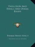 Evolution and Ethics and Other Essays  N/A 9781169722996 Front Cover