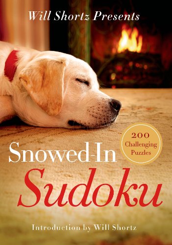 Will Shortz Presents Snowed-In Sudoku 200 Challenging Puzzles N/A 9781250055996 Front Cover