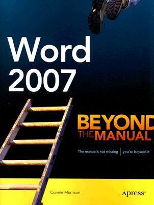 Word 2007 Beyond the Manual  2007 9781590597996 Front Cover