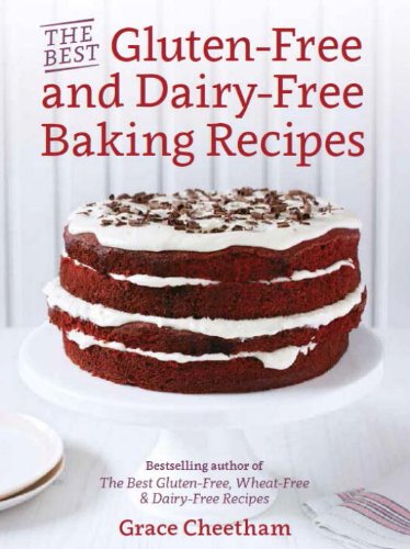 Best Gluten-Free and Dairy-Free Baking Recipes  N/A 9781848991996 Front Cover