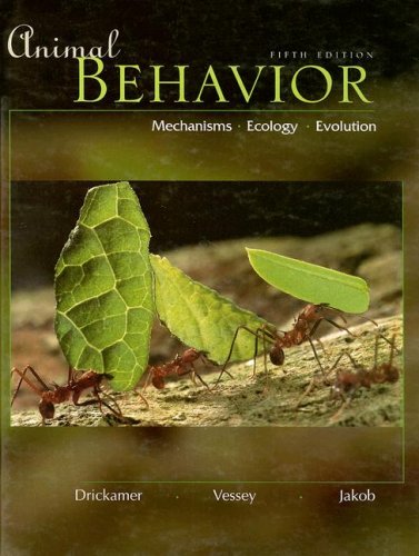 Animal Behavior Mechanisms, Ecology, Evolution 5th 2002 (Revised) 9780070121997 Front Cover