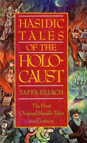 Hasidic Tales of the Holocaust  N/A 9780195031997 Front Cover