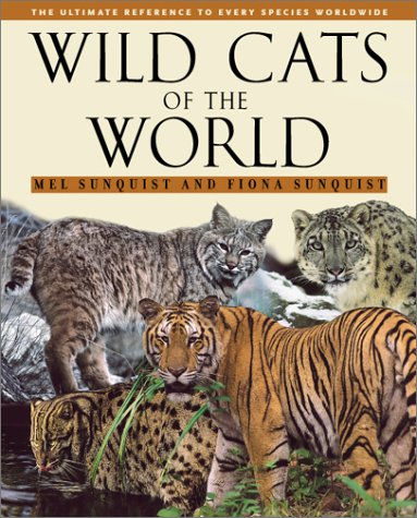Wild Cats of the World   2002 9780226779997 Front Cover