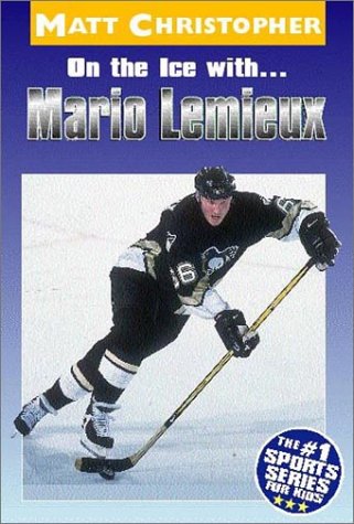 On the Ice with... Mario Lemieux   2002 9780316137997 Front Cover