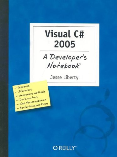 Visual C# 2005: a Developer's Notebook   2005 9780596007997 Front Cover