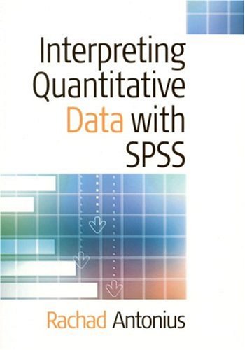 Interpreting Quantitative Data with SPSS   2003 9780761973997 Front Cover