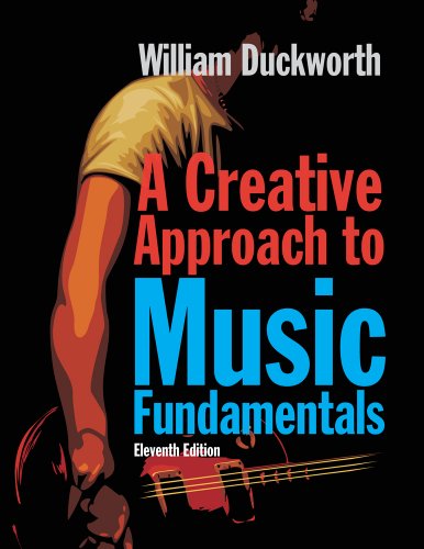 Creative Approach to Music Fundamentals (with CourseMate, 1 Term (6 Months) Printed Access Card)  11th 2013 9780840029997 Front Cover
