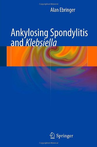 Ankylosing Spondylitis and Klebsiella   2013 9781447142997 Front Cover