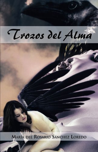 Trozos del Alma:   2012 9781463320997 Front Cover